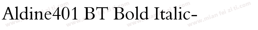 Aldine401 BT Bold Italic字体转换